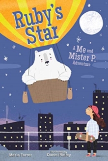 Ruby's Star : Me and Mister P Adventure, Book Two, Paperback Book Ruby's Star : Me and Mister P Adventure, Book Two, Paperback Book