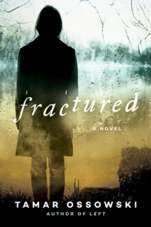 Fractured : A Novel