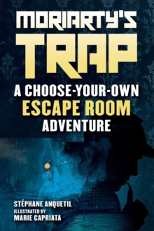 Moriarty's Trap : An Escape Room Adventure Book