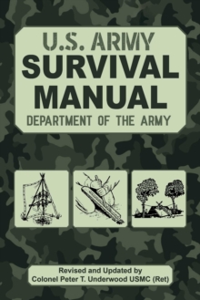 The Official U.S. Army Survival Manual Updated