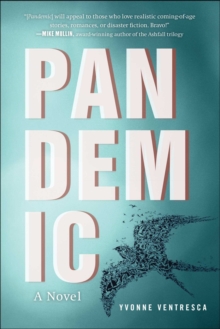 Pandemic : A Novel