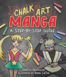 Chalk Art Manga : A Step-by-Step Guide