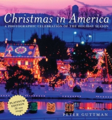 Christmas in America : A Photographic Celebration of the Holiday Season