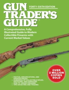 Gun Trader's Guide, Forty-Sixth Edition