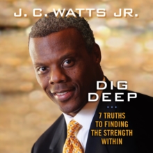 Dig Deep : 7 Truths to Finding the Strength Within, eAudiobook MP3 eaudioBook Dig Deep : 7 Truths to Finding the Strength Within, eAudiobook MP3 eaudioBook