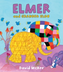 Elmer and Grandpa Eldo, EPUB eBook Elmer and Grandpa Eldo, EPUB eBook