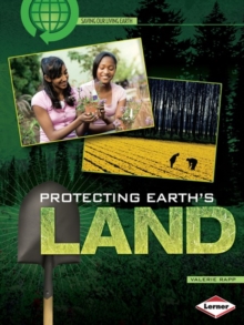 Protecting Earth's Land