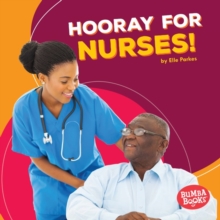 Hooray for Nurses!