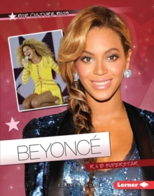 Beyonce : R & B Superstar