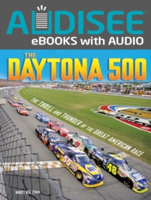 The Daytona 500 : The Thrill and Thunder of the Great American Race