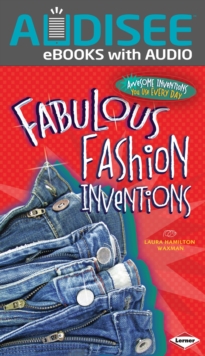 Fabulous Fashion Inventions