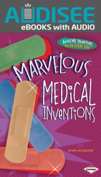 Marvelous Medical Inventions