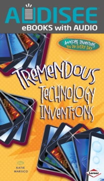 Tremendous Technology Inventions