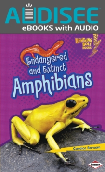 Endangered and Extinct Amphibians