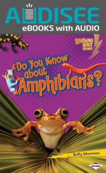 Do You Know about Amphibians?