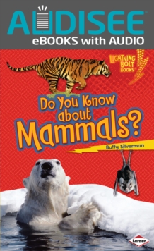 Do You Know about Mammals?