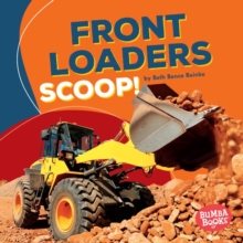 Front Loaders Scoop!