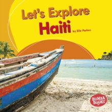 Let's Explore Haiti