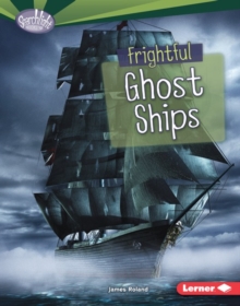 Frightful Ghost Ships