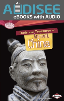 Tools and Treasures of Ancient China