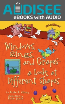 Windows, Rings, and Grapes - a Look at Different Shapes