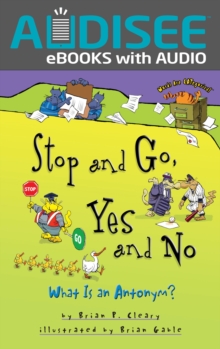 Stop and Go, Yes and No : What Is an Antonym?