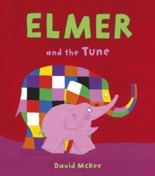 Elmer and the Tune, EPUB eBook Elmer and the Tune, EPUB eBook