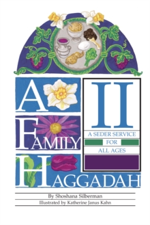 A Family Haggadah II