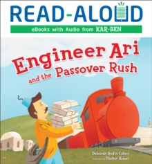 Engineer Ari and the Passover Rush