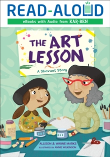 The Art Lesson : A Shavuot Story