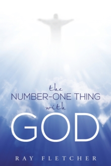 The Number-One Thing with God