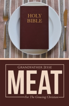 Meat : For the Growing Christian