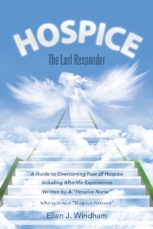 Hospice : The Last Responder