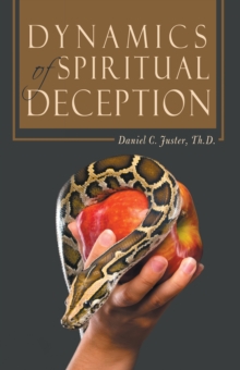 Dynamics of Spiritual Deception