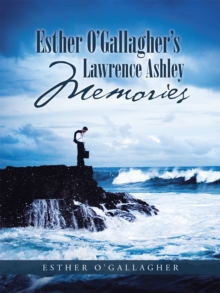 Esther O'gallagher's Lawrence Ashley Memories