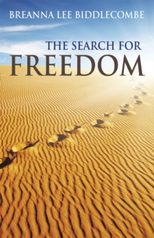 The Search for Freedom