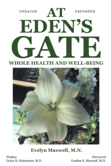 At Eden's Gate: Whole Health and Well-Being