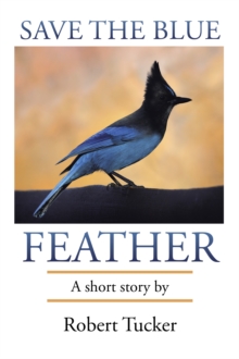 Save the Blue Feather