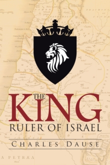 The King : Ruler of Israel