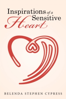 Inspirations of a Sensitive Heart