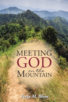 Meeting God on the Mountain