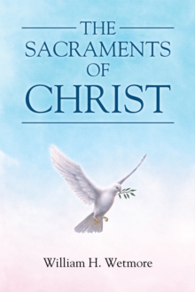 The Sacraments of Christ