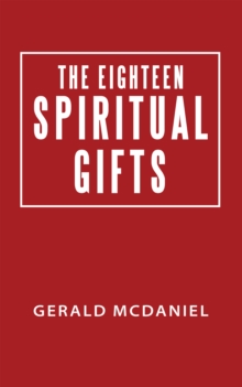 The Eighteen Spiritual Gifts