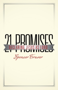 21 Promises : Declaring Jesus as Lord