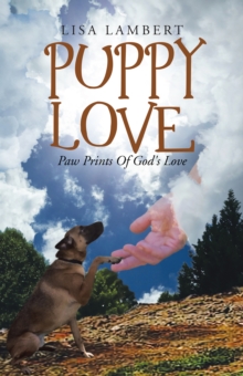 Puppy Love : Paw Prints of God's Love