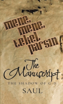 The Manuscript : The Shadow of G-D