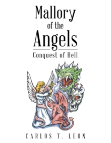 Mallory of the Angels : Conquest of Hell