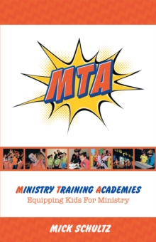 Ministry Training Academies : Equipping Kids for Ministry