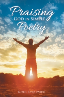 Praising God in Simple Poetry