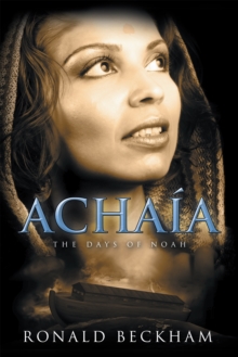 Achaia : The Days of Noah